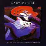 Gary Moore : Out in the Fields - the Very Best of